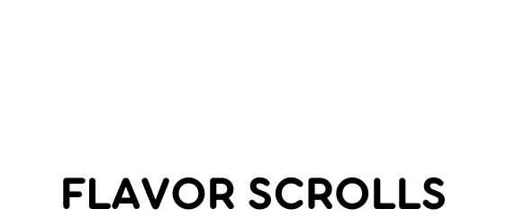 Flavor Scrolls